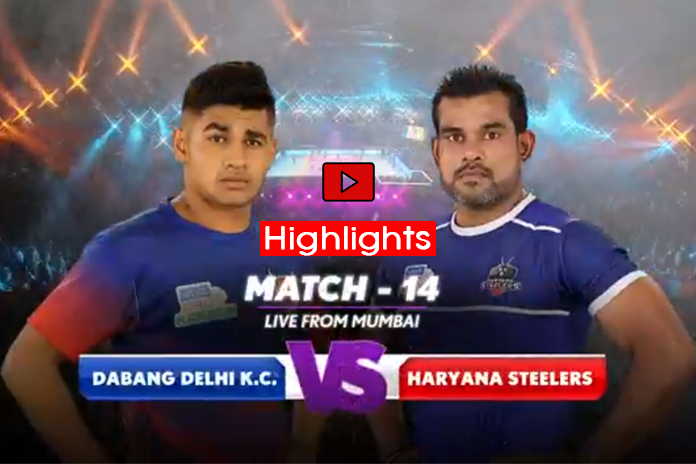 PKL 2019 Highlights,PKL 2019 Season 7,Vivo Pro Kabaddi League 2019,Dabang Delhi vs Haryana Steelers Highlights,Watch Dabang Delhi vs Haryana Steelers Highlights