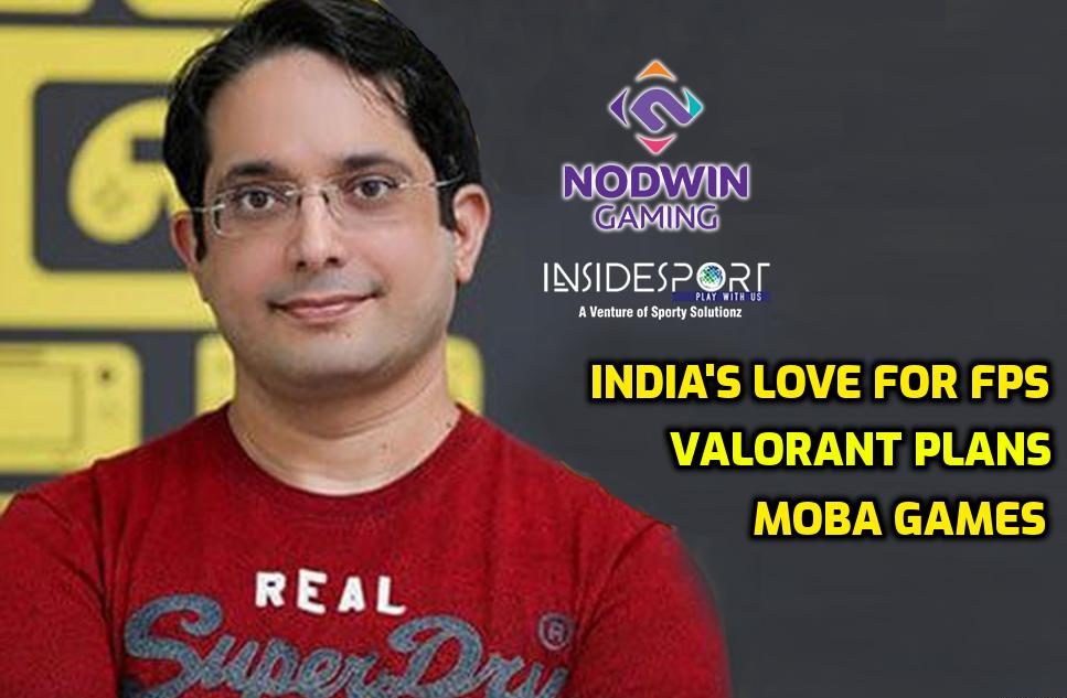 NODWIN Gaming's MD Akshat Rathee tells InsideSport, 