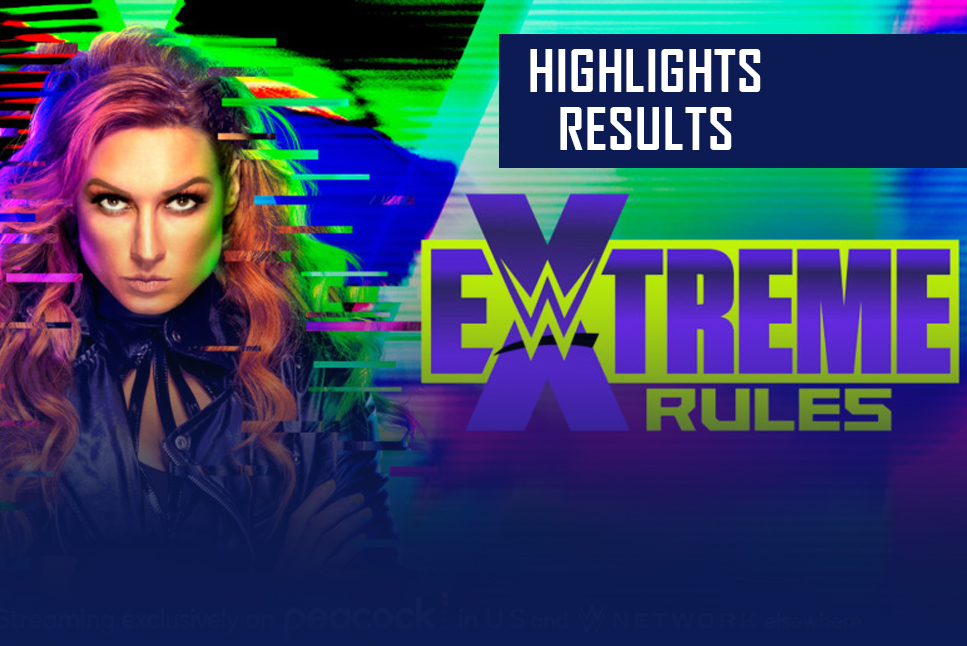 WWE Extreme Rules Highlights: Check full Results, Videos, Photos All you need to know about WWE Extreme Rules