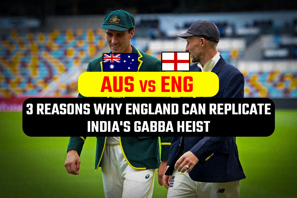 AUS vs ENG LIVE, Ashes 1st Test: 3 reasons why England can replicate India’s Gabba heist
