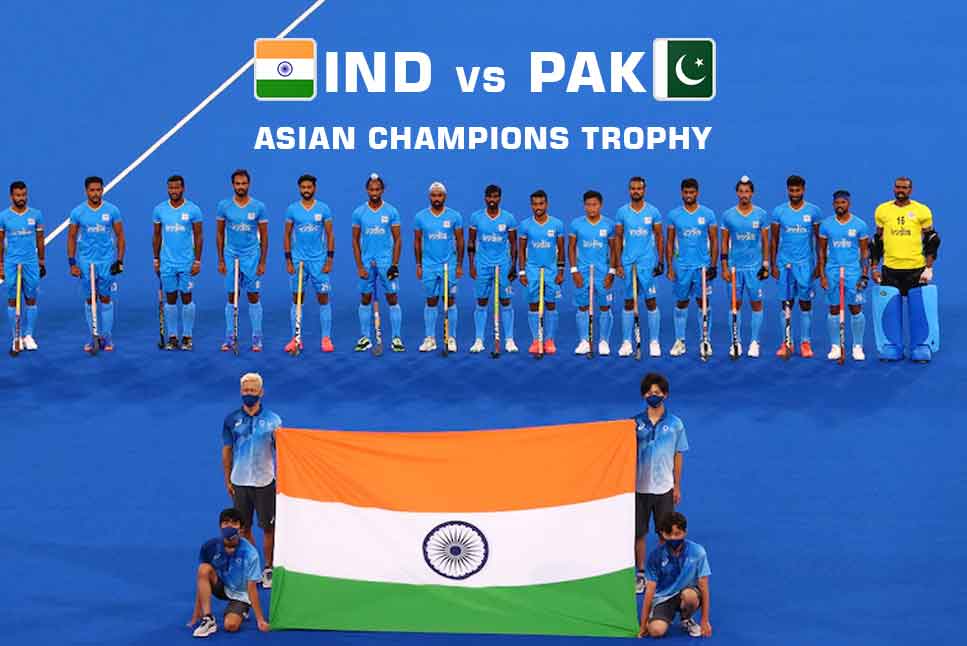 IND vs PAK - Asian Champions Trophy: Check India vs Pakistan Full Squads, Date, Time, Live Streaming, venue India full Schedule all you need to know