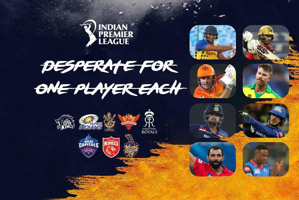 IPL 2022: CSK, RCB, MI, SRH, RR, KKR, PBKS, DC, Ahmedabad and Lucknow SuperGiants, desperate for one player each – Check out