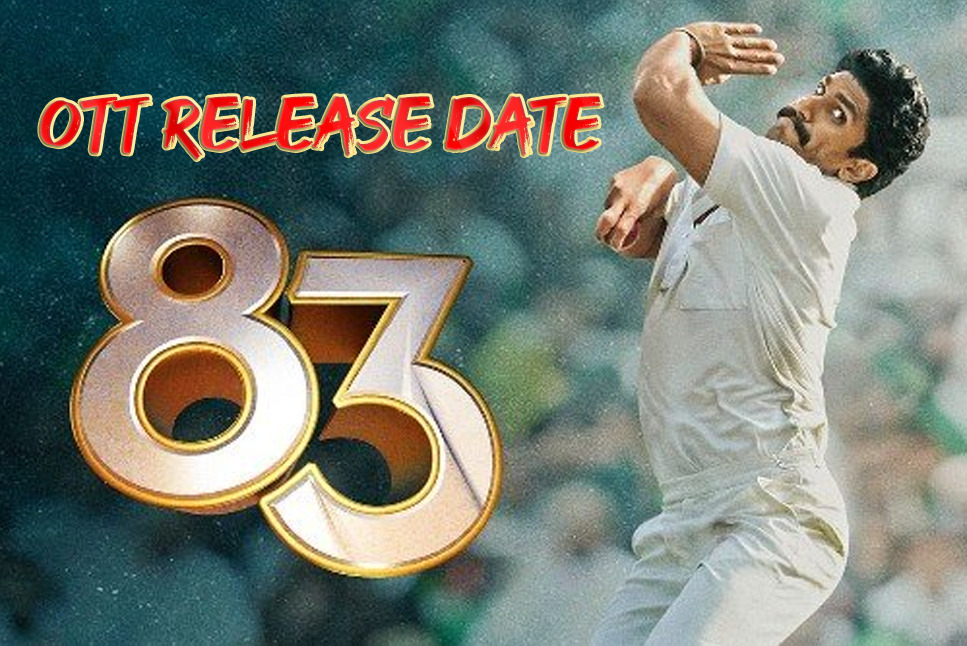 83 movie OTT release Date: How to watch 83 movie, Check Full Cast, Review Reel Actor vs Real Character, duration, singers, critics rating All you need to know