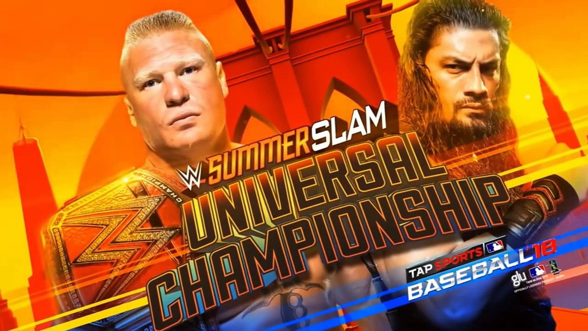 3. Roman Reigns vs Brock Lesnar(c) SummerSlam 2018