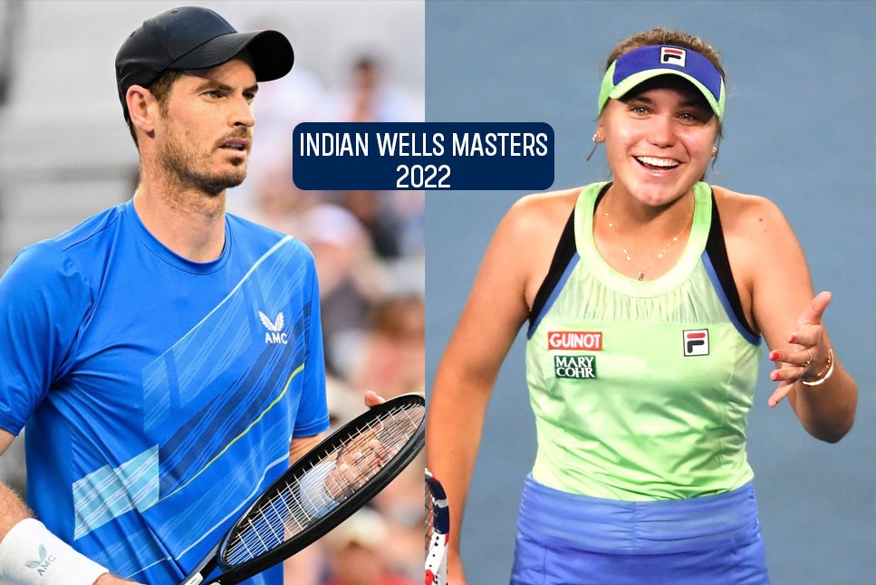 Indian Wells Tennis Schedule 2022 Indian Wells Masters 2022: Andy Murray & Sofia Kenin Headline