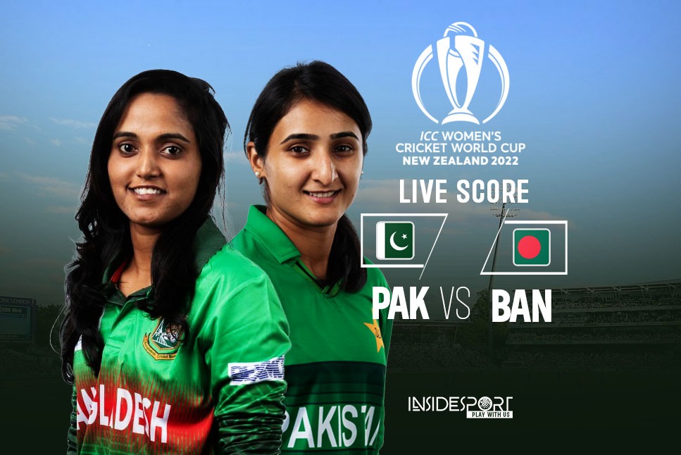 PAK W vs BAN W Live: Pakistan and Bangladesh seek their maiden win in World Cup – follow Live Updates