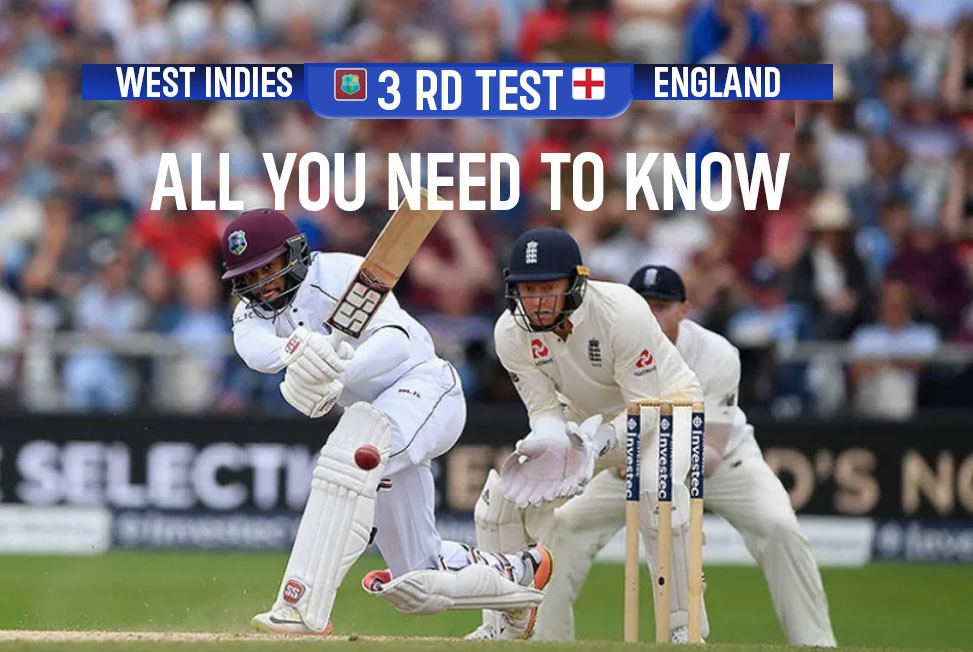 WI vs ENG 3rd Test: West Indies vs England Ball by ball commentary, Full squads, India Time, Live Streaming, Venue, All you need to know West Indies vs England