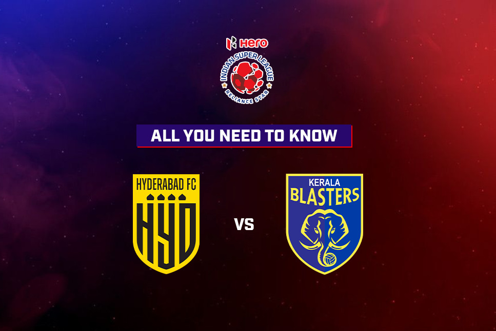Hyderabad FC Vs Kerala Blasters Schedule, Live - SportsBrave