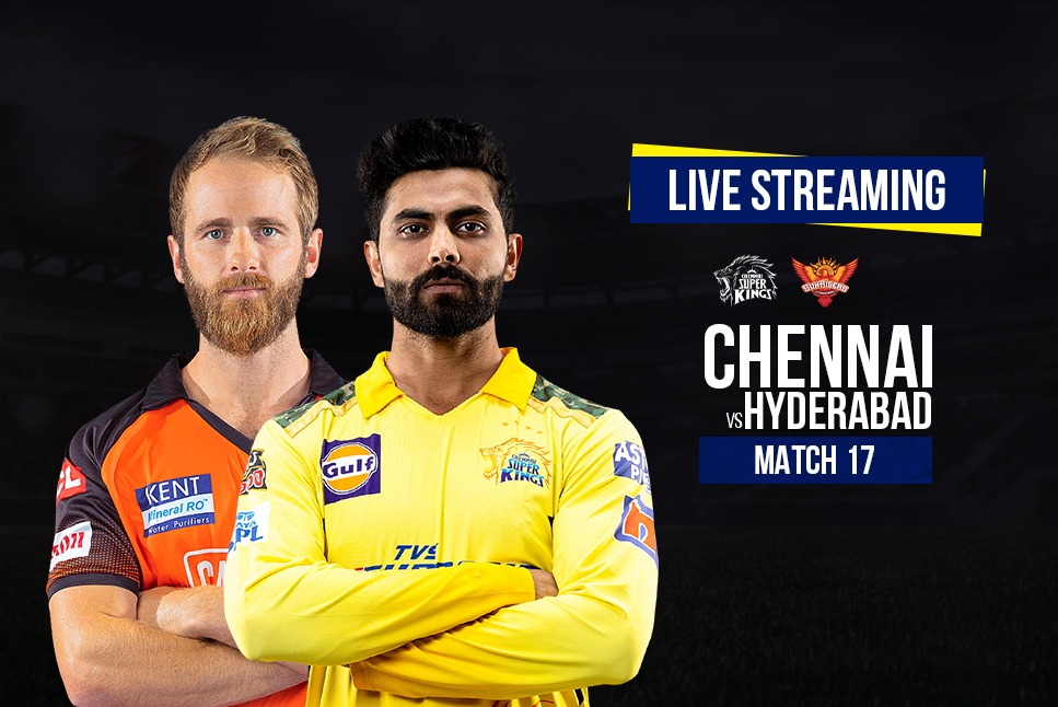CSK vs SRH Live Streaming: Chennai Super Kings vs Sunrisers Hyderabad