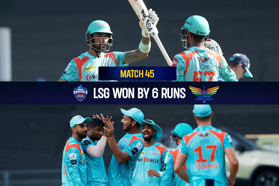 DC vs LSG LIVE: KL Rahul, Deepak Hooda & Mohsin star as Lucknow jump to 2nd place with 6-run victory over Delhi: Check IPL 2022 LSG beat DC Highlights