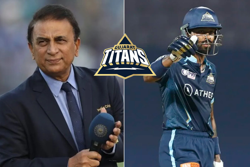 IPL 2022: Sunil Gavaskar in awe of Hardik Pandya and Co, says “Gujarat Titans are playing with no fear”