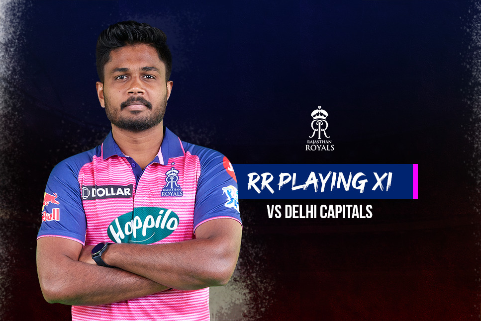 RR Playing XI vs DC: Rassie van der Dussen REPLACES Shimron Hetmyer in Rajasthan Royals playing XI – Follow IPL 2022 Live Updates