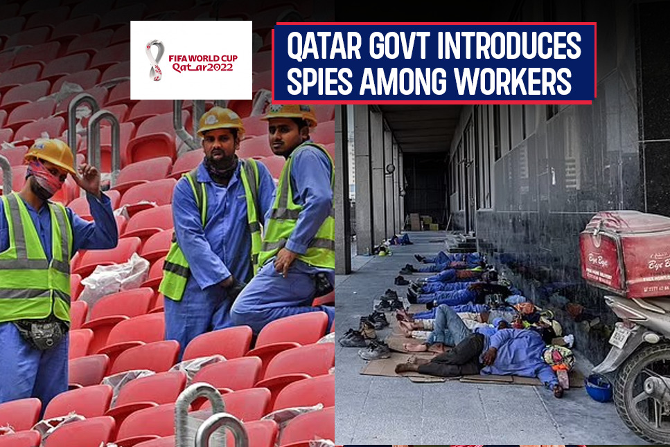 2022 FIFA World Cup: SHOCKING Revelation! Qatar World Cup hit by another CONTROVERSY, planting ‘spies’ among migrant workers to target whistleblowers