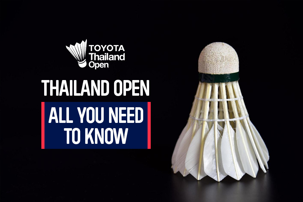 Thailand Open 2022: Draws, Schedule, Top seeds, Prize Money, LIVE streaming – All you need to know about 2022 Thailand Open