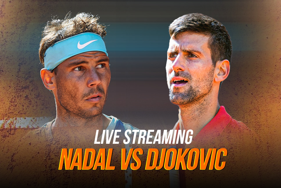 Nadal vs Djokovic live streaming: Djokovic braced to deliver Nadal hammer blow at French Open