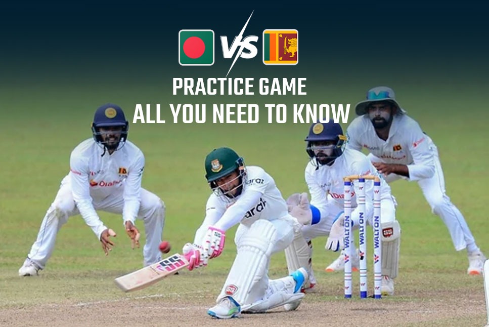 BAN vs SL Practice Game LIVE: All you want to know about Practice match between SriLanka vs Bangladesh XI, Teams, Venues & LIVE Streaming Details