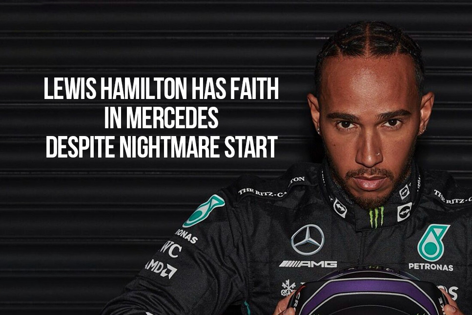 Formula 1: Lewis Hamilton still has FAITH in Mercedes despite nightmare start, says 'I have NO DOUBT we will make a comeback'