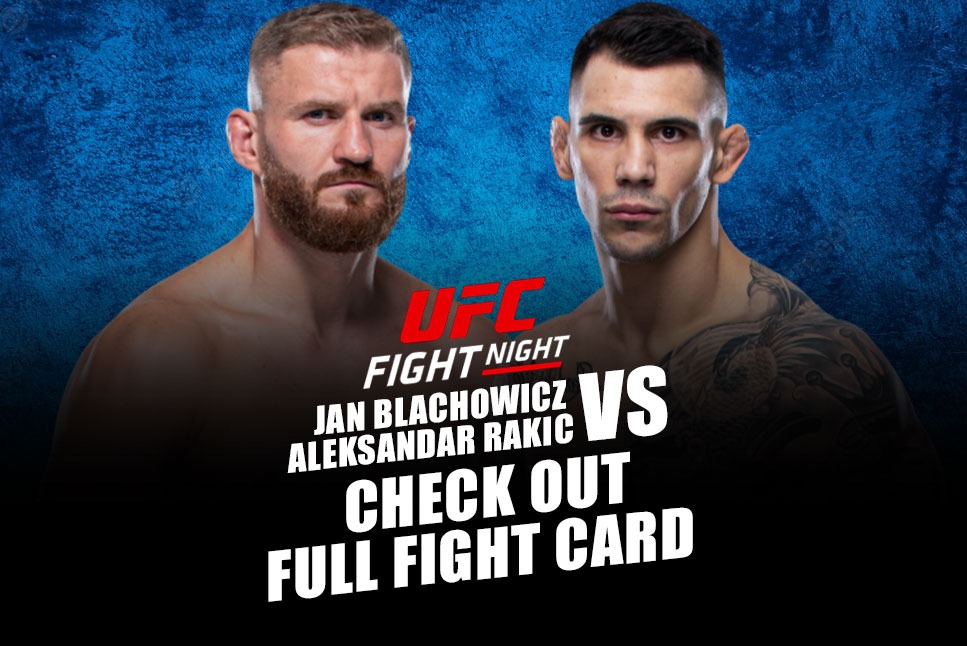 UFC Vegas 54: Jan Blachowicz vs Aleksandar Rakic, Check out the full match card, Follow Live Updates