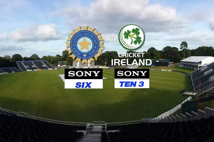 India vs Ireland LIVE Broadcast: Sony Sports Network to LIVE broadcast IND vs IRE T20 Series LIVE, Matches to start at 9PM: Follow INDIA vs IRELAND LIVE