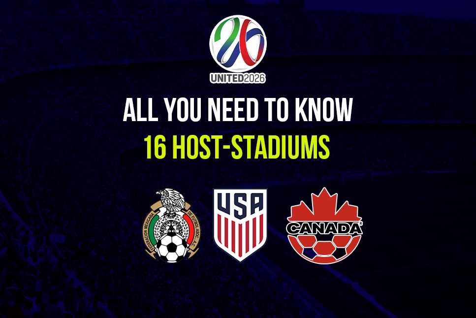 FIFA World Cup 2026: All you need to know about the 16 Stadiums hosting the World Cup 2026 matches in Canada, Mexico and the United States - Check out