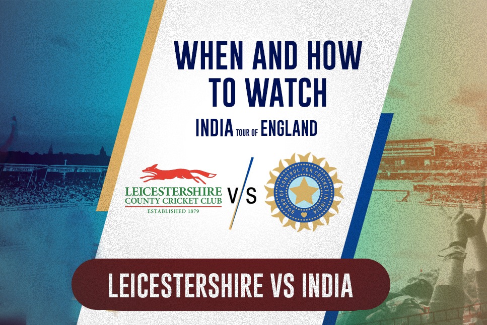 INDIA vs Leicestershire LIVE Streaming: Check where to follow Rohit Sharma, Virat Kohli team India vs Leicestershire WARM UP Match LIVE