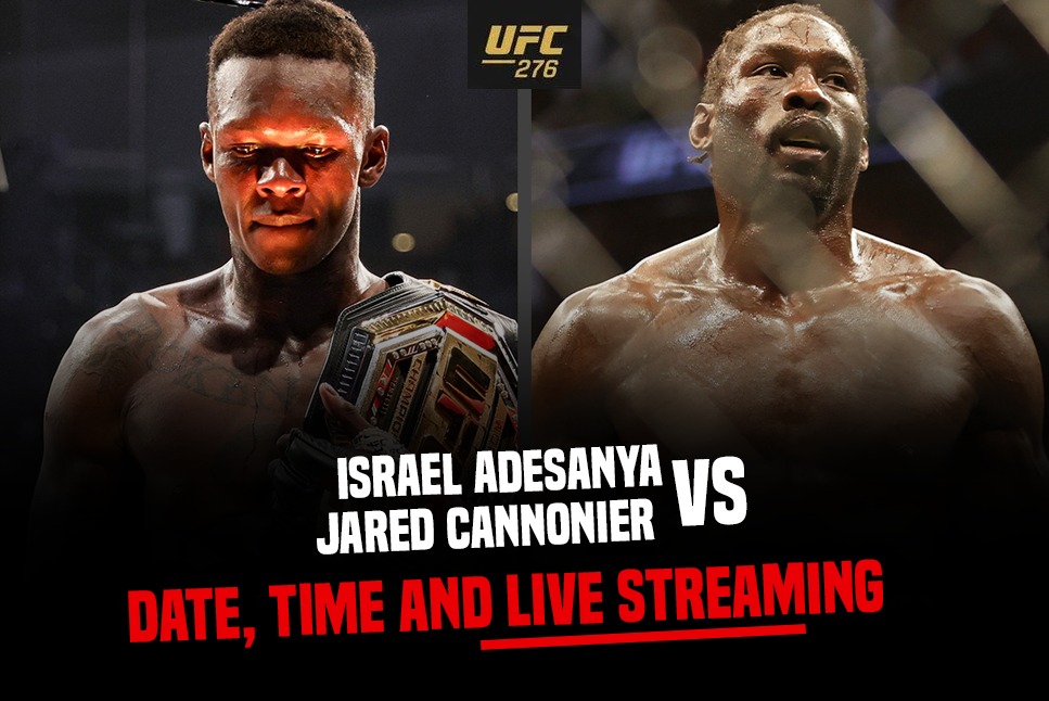 UFC 276: Adesanya vs Cannonier, Date, Time & Live Streaming