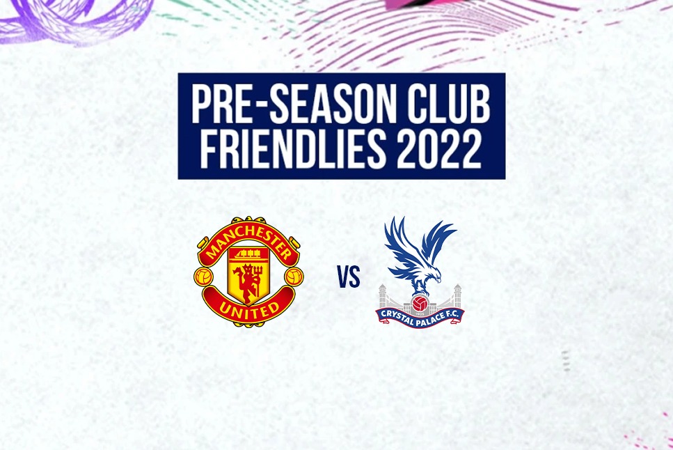 Manchester United vs Crystal Palace LIVE: New signings Eriksen and Martinez to miss Australia Tour, Follow Man United vs Crystal Palace LIVE score updates: Check team news, Live Streaming, Live Telecast, Predictions
