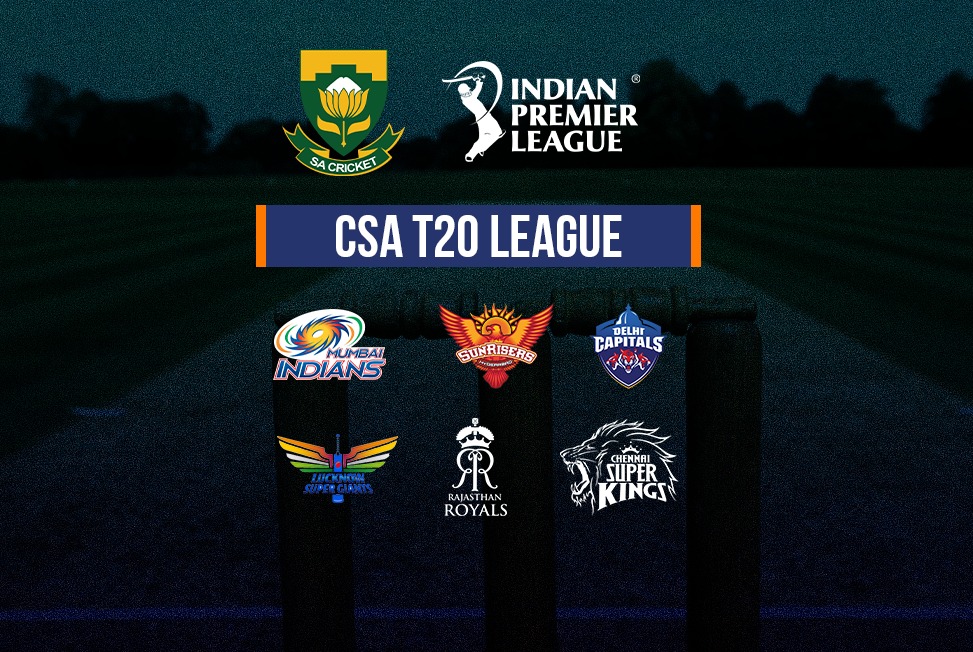 Csa T League Ipl Teams Csa Confirm New Mi Lsg Srh Csk Rr Dc Teams In Csa League Check Out