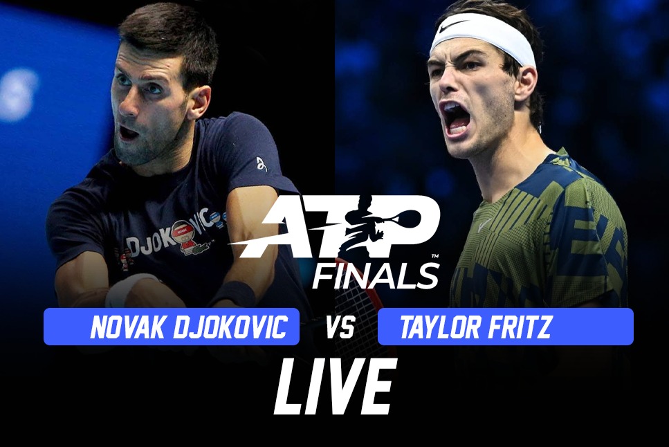 Djokovic vs Fritz LIVE: Novak Djokovic and Taylor Fritz set up clash in semifinals of ATP Tour finals 2022 - Follow ATP Finals 2022 LIVE updates
