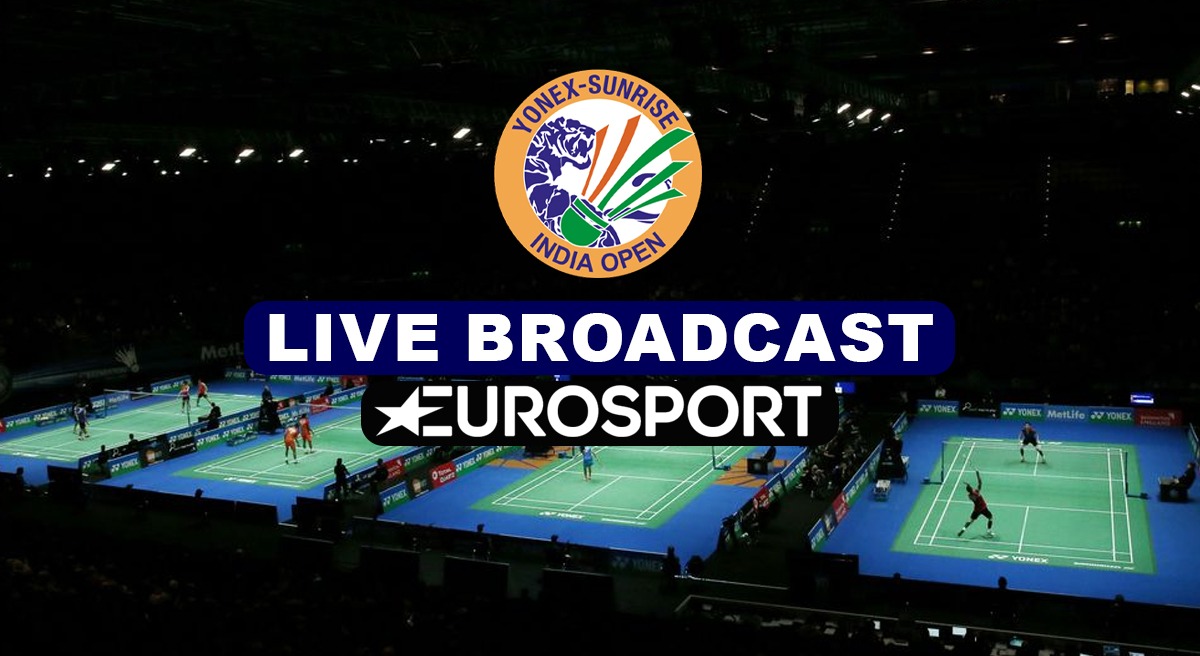 India Open Badminton LIVE Broadcast Eurosport to Exclusively Broadcast BWF Yonex Sunrise India Open from January 17