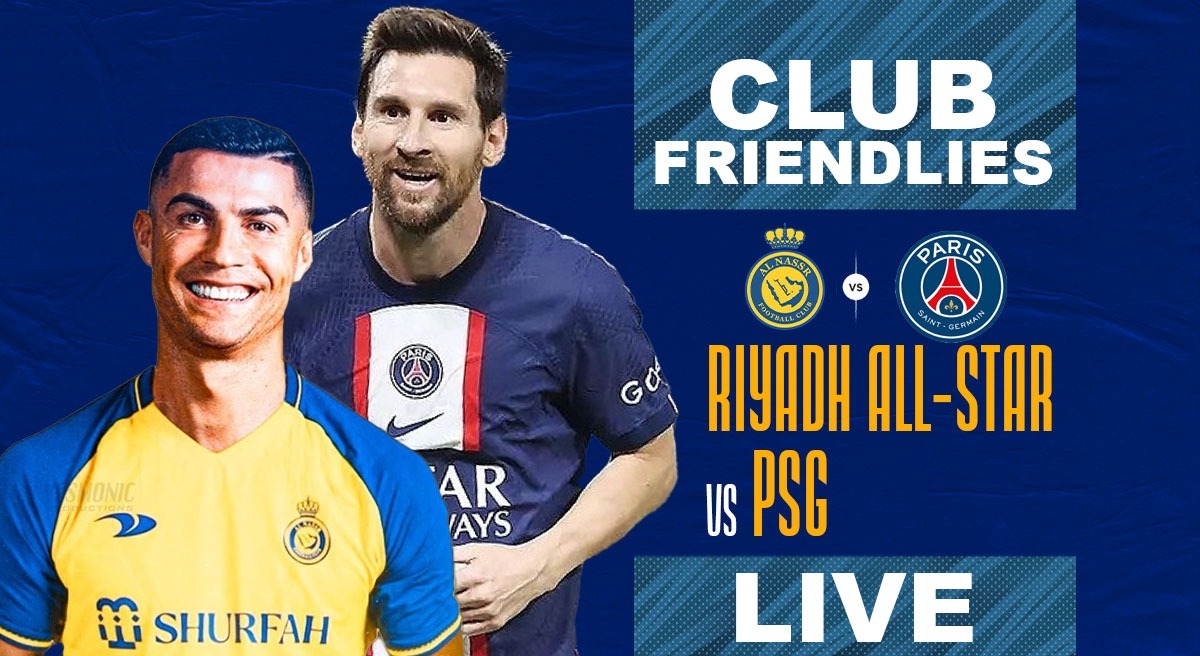 PSG vs Riyadh All Star LIVE Streaming, PSG vs SaudiArabia, Messi vs Ronaldo, Ronaldo vs Messi, Leo Messi, Cristiano Ronaldo, PSG vs RXI Predicted XI,