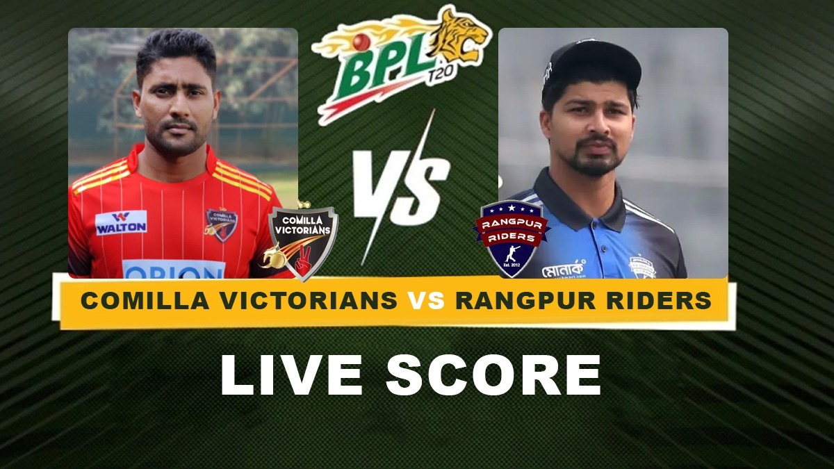 CV vs RR LIVE SCORE Rangpur Riders invite Comilla Victorians to BAT Follow BPL 2023 LIVE Updates