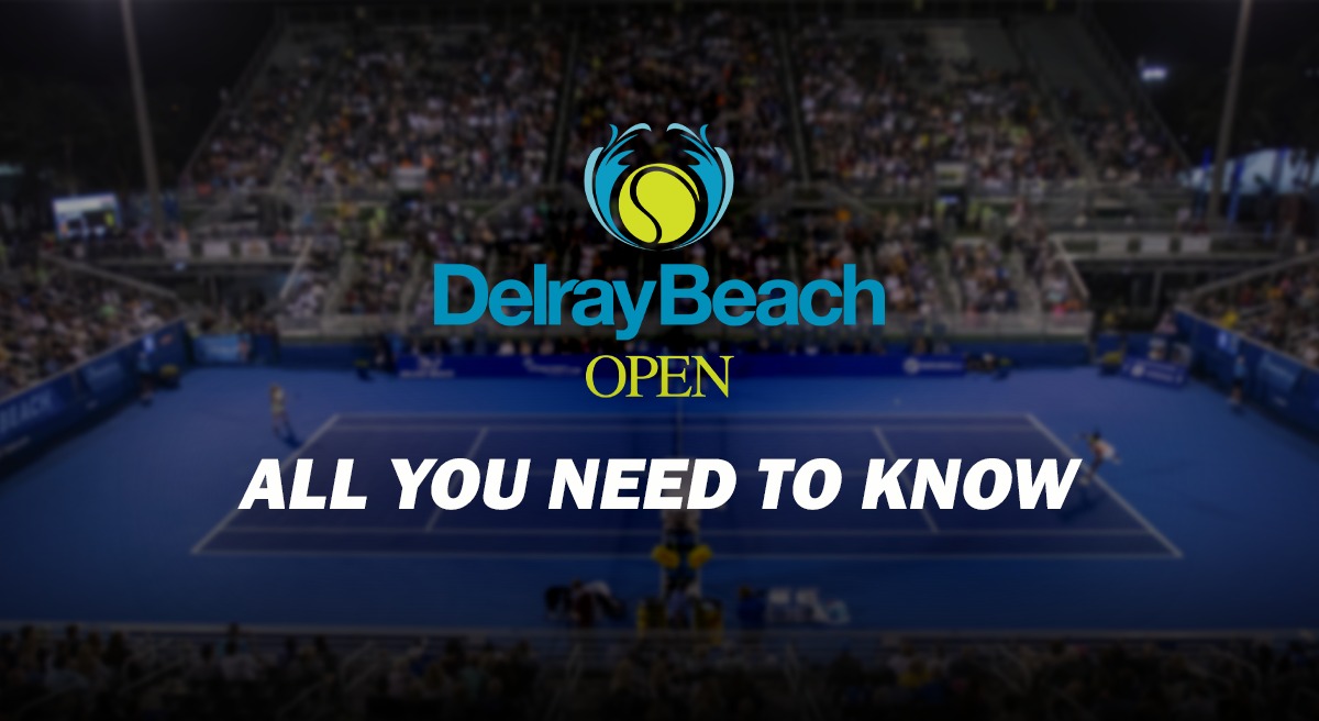 Delray Beach Open 2023 Schedule, Top seeds, All you need to know about