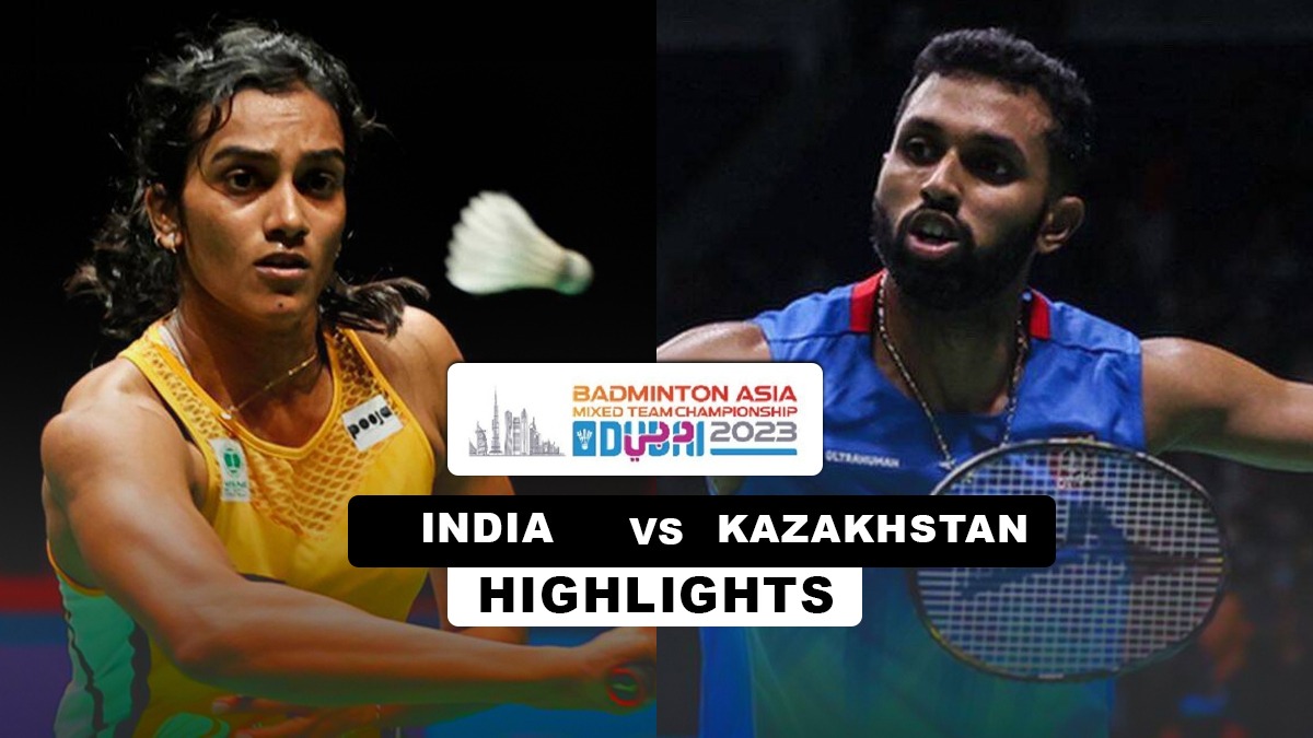 Asia Mixed Team Badminton Highlights India seal 5-0 vs Kazakhstan in Asia Mixed Team Badminton Championships 2023