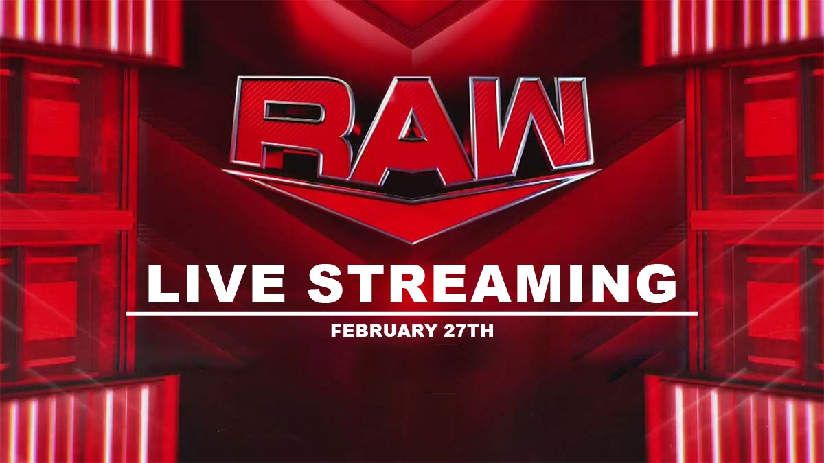 WWE Raw Live Streaming February 27th Where to watch WWE Raw online in