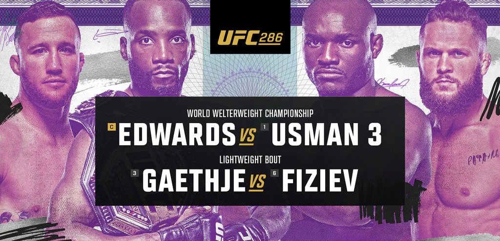 Edwards vs. Usman 3:  UFC 286: Start time in 25 countries including USA, UK, India, Australia, Mexico and more.