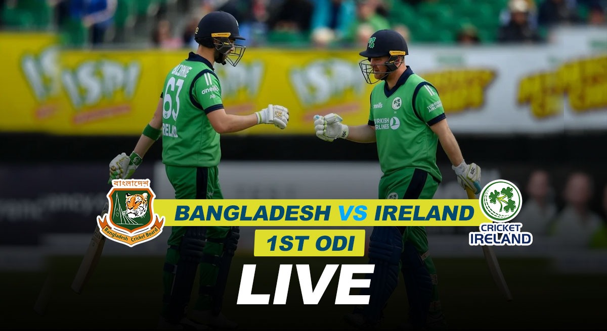 BAN vs IRE LIVE Score: BAN vs IRE 1st ODI LIVE, Bangladesh vs Ireland 1st ODI LIVE, BAN vs IRE ODI LIVE, BAN vs IRE ODI 2023, Bangladesh vs Ireland ODI