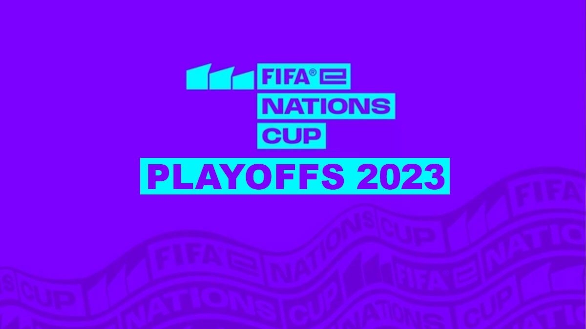 FIFAe Nations Playoffs 2023: Teams alongside Team India, Format