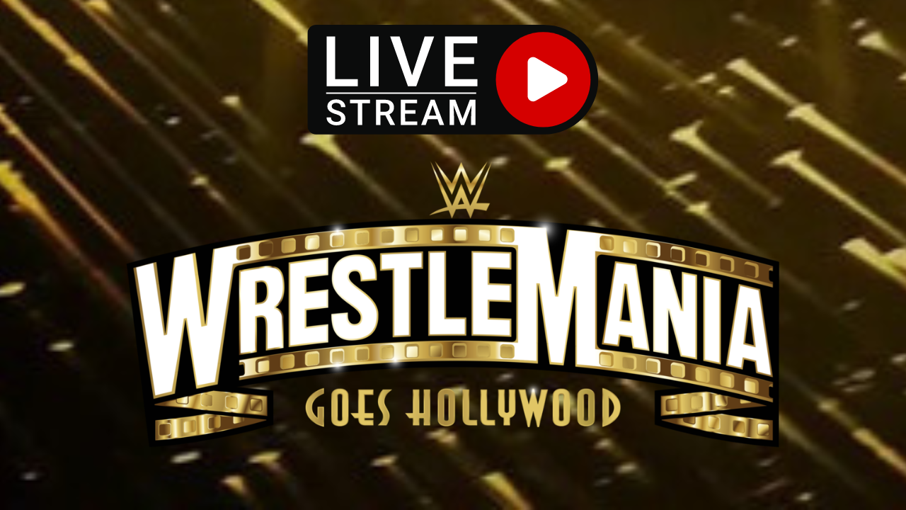 WWE WrestleMania 2023, How to watch on TV and live stream