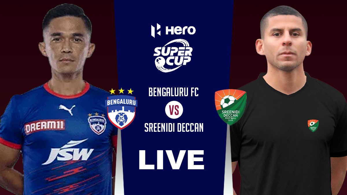 Indian Super Cup Bengaluru FC take on Sreenidi Deccan , Kerala Blasters FACE RoundGlass Punjab- Follow Super Cup 2023 LIVE