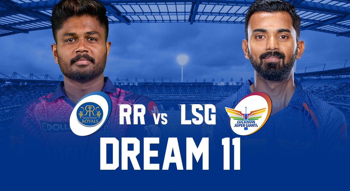 RR vs LSG Dream11 Lucknow Super Giants batting first vs Rajasthan