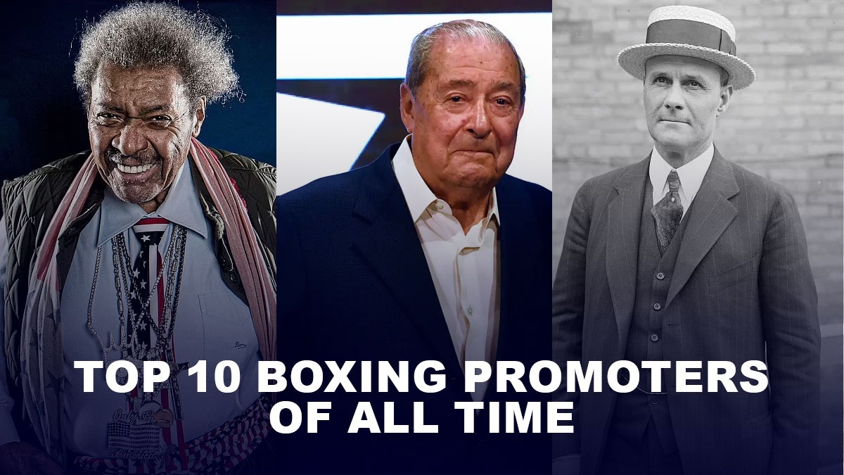 Boxing Top 10 Greatest Boxing Promoters of All Time