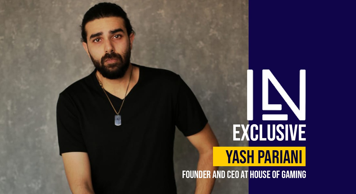 " Our vision for the future is to become the ultimate hub for gamers, " says Yash Pariani Founder and CEO at House of Gaming.