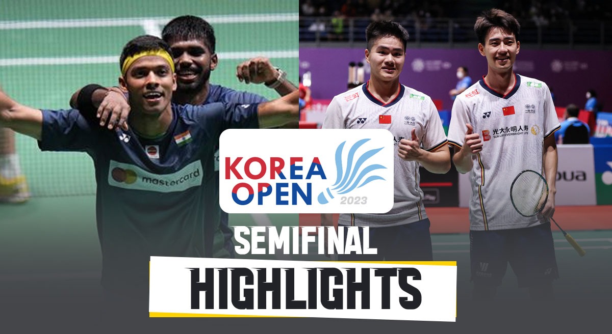 Korea Open Highlights Chirag/Satwik storm into Korea Open final