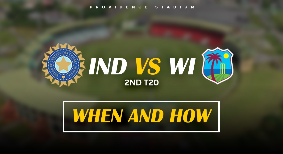 When and How to watch India vs West Indies 2nd T20 LIVE