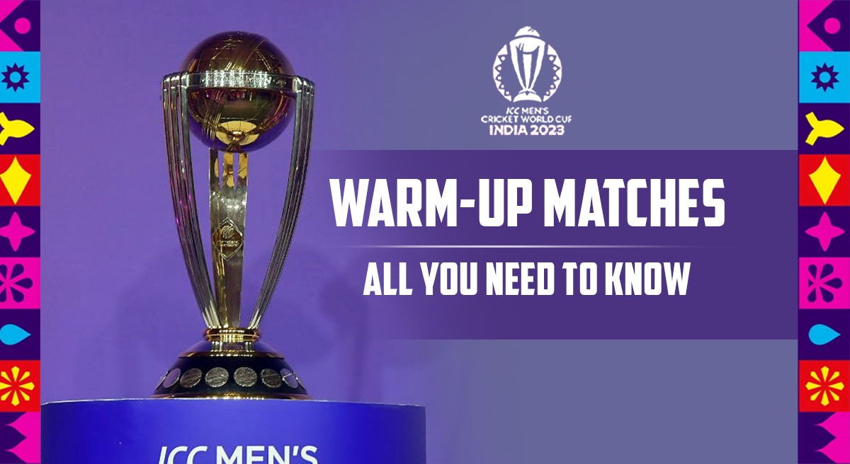 WC warm-up matches Schedule, Teams, and Live Streaming Details, All you need to know