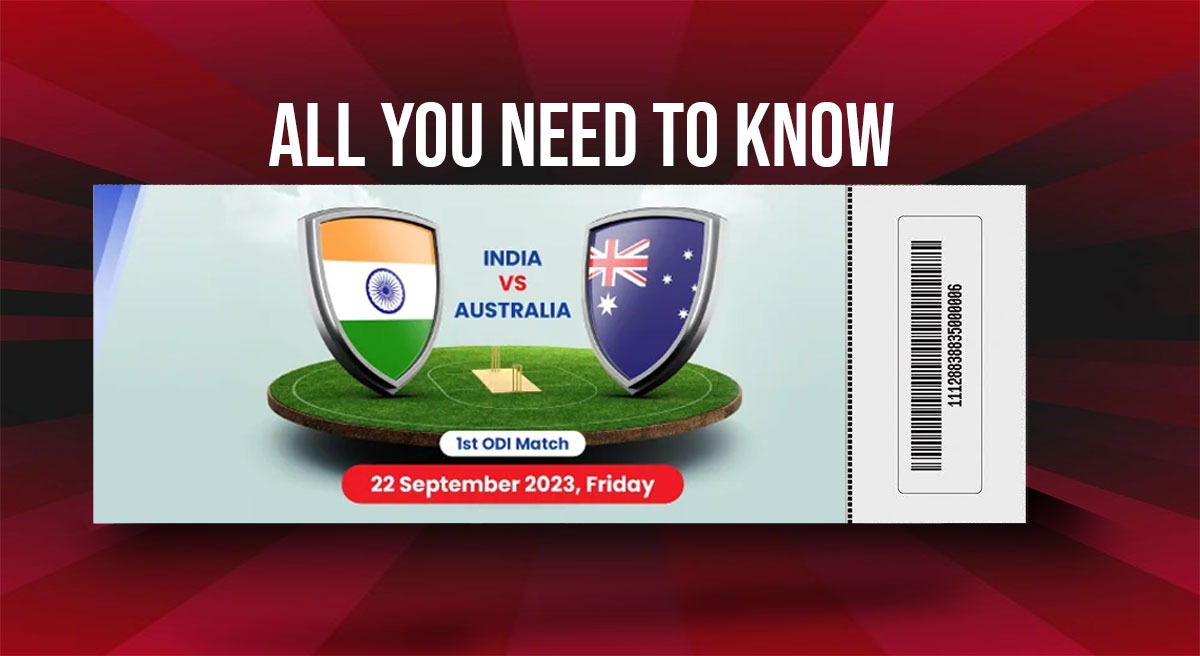 IND vs AUS 1st ODI Tickets: All you need to Know